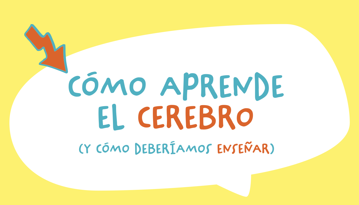 Cuadernillo cómo aprende el cerebro